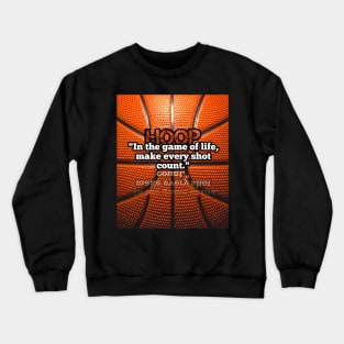 Basketball Quote Crewneck Sweatshirt